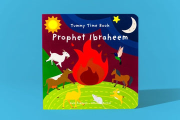 Tummy Time - Prophet Ibraheem by Faiz Fudzaili & Athirah Zainal - IMAN Shoppe Bookstore